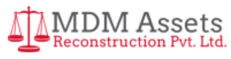 MDM Assets Reconstruction Pvt. Ltd.